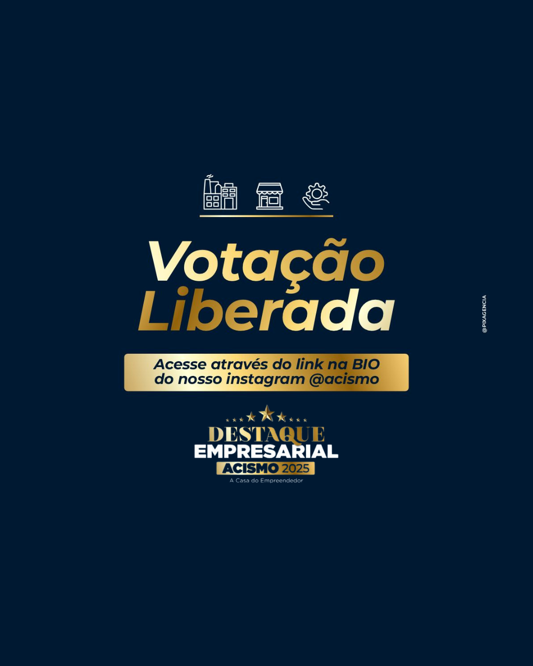 Votações para o Destaque Empresarial ACISMO 2025 estão liberadas!